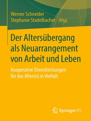 cover image of Der Altersübergang als Neuarrangement von Arbeit und Leben